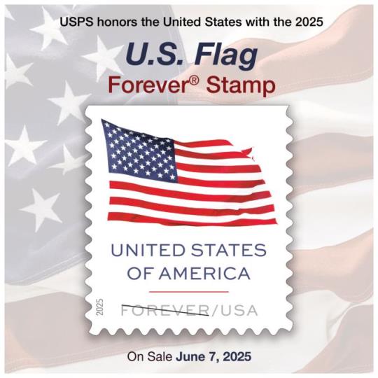 Back Cover: USPS honors the United States with the 2025 U.S. Flag Forever Stamp.On Sale June 7, 2025