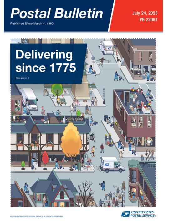 Front Cover: Postal Bulletin 22681. July 24, 2025. Delivering since 1775