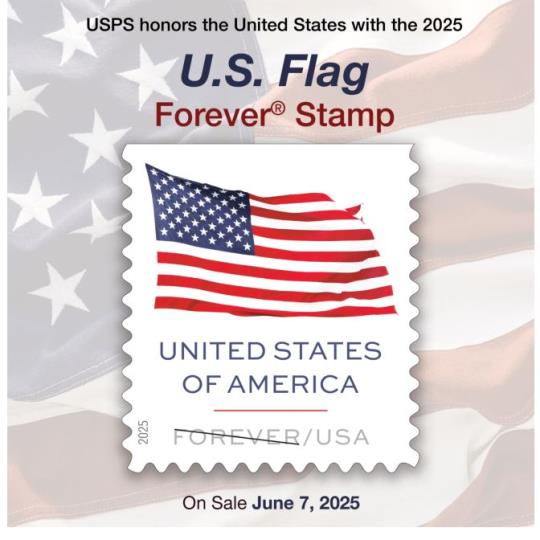 Back Cover: USPS honors the United States with the 2025 U.S. Flag Forever Stamp.On Sale June 7, 2025