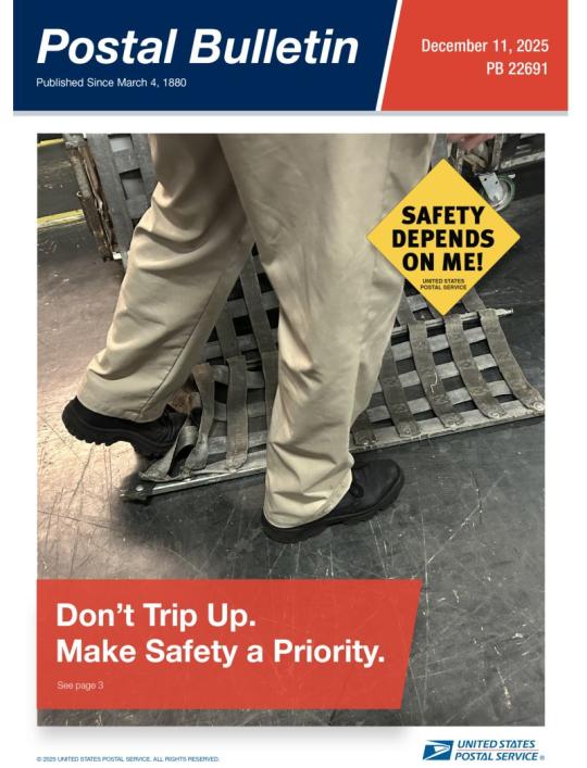 Front Cover: Postal Bulletin 22691. December 11, 2025. Don;t Trip Up. Make Safety a Priority.