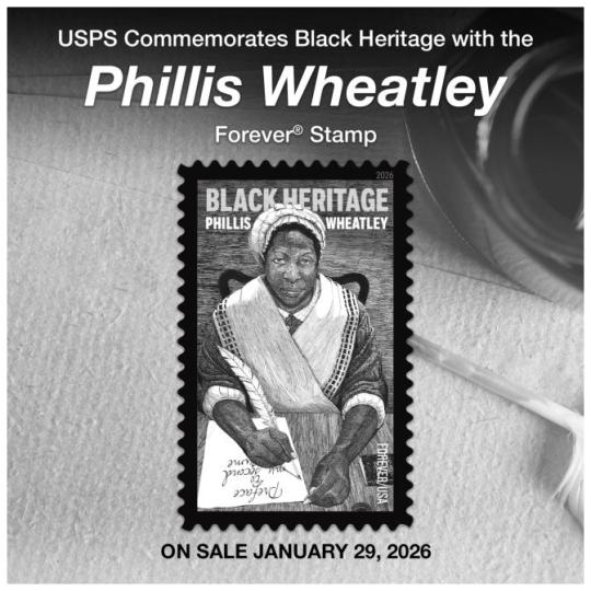 Back Cover:USPS Commemorates Black Heritage with the Phillis Wheatley Forever Stamp. On Sale January 29, 2026