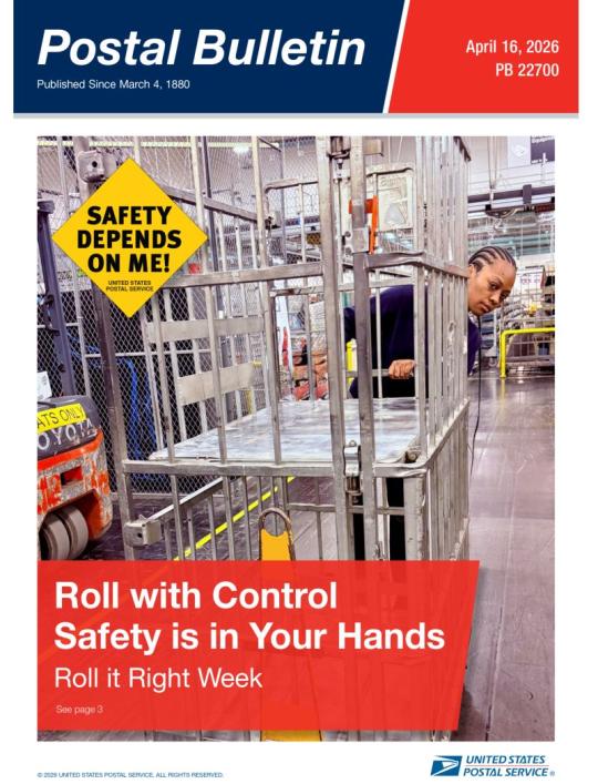 Front Cover: Postal Bulletin 22700. April 16, 2026. Roll with Control Safety is in Your Hands. Roll it Right Week.