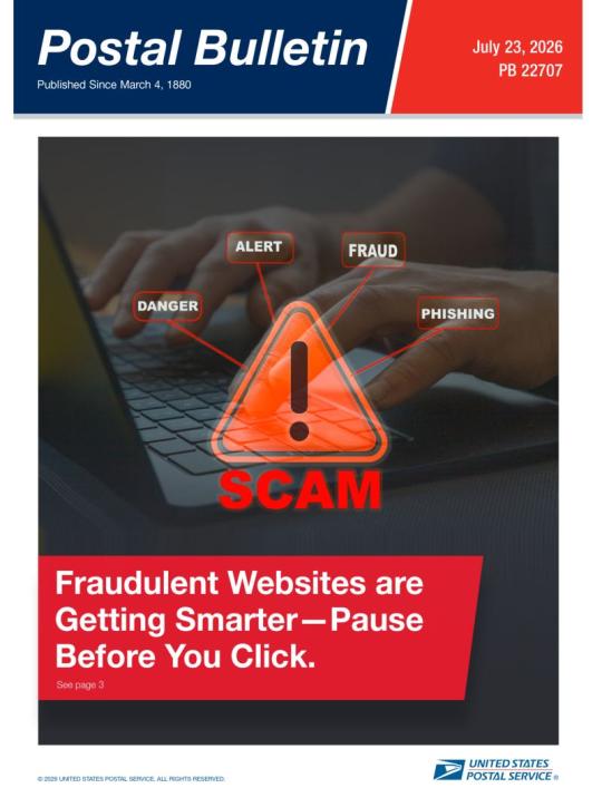 Front Cover: Postal Bulletin 22707. July 23, 2026. Fraudulent Websites are Getting Smarter -- Pause Before You Click.