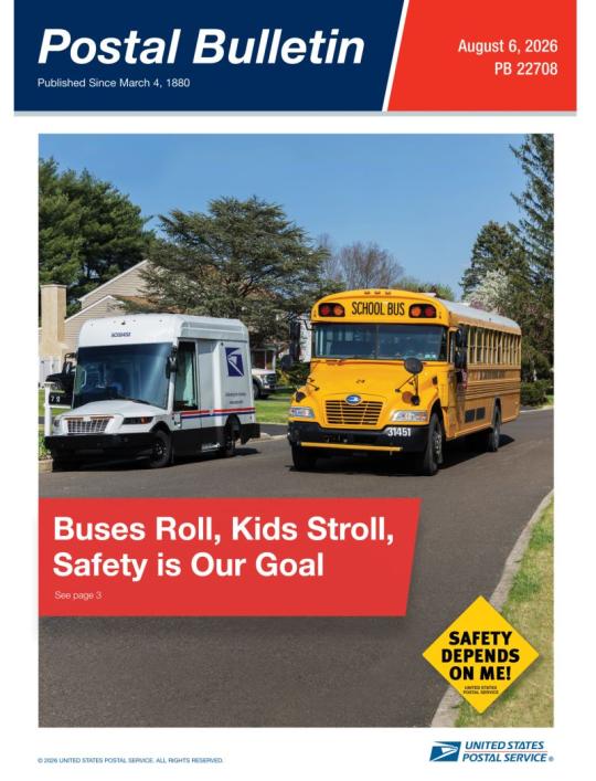 Front Cover: Postal Bulletin 22708. August 8, 2026. Buses Roll, Kids Stroll, Safety is Our Goal.