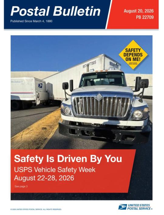 Front Cover: Postal Bulletin 22709. August 20, 2026. Safety Is Drivn By You. USPS Vehicle Safety Week: August 22-28, 2026.