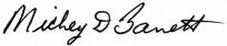 Signature of Mickey D. Barnett - Chairman, Board of Governors