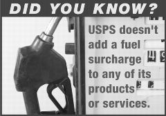 Did you know? USPS doesn't add a fuel surcharge to any of its products or services.