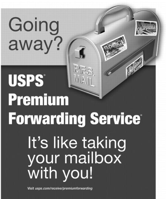going away? usps premium forwarding service, it's like taking your mailbox with you! visit usps.com/receive/premiumforwarding