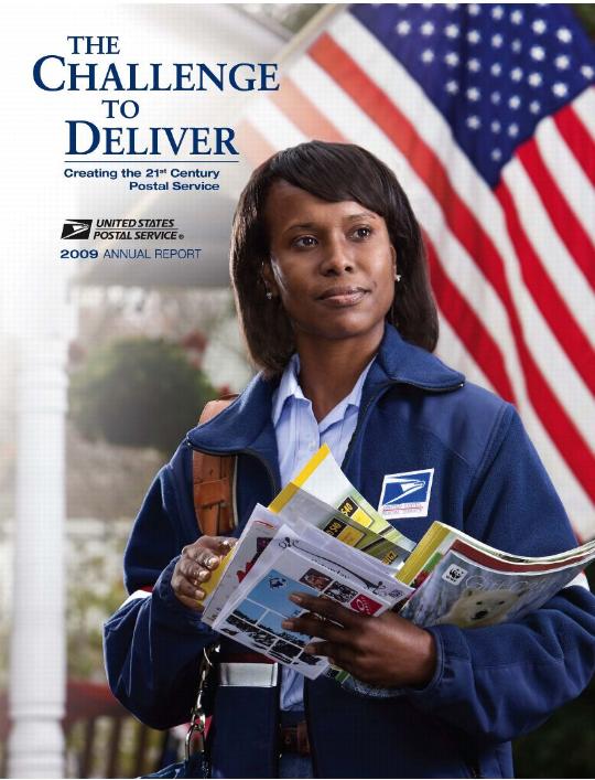 2009 Annual Report Cover:The Challenge to Deliver-Creating the 21<sup>st</sup> Century Postal Service.Image of Postal Carrier